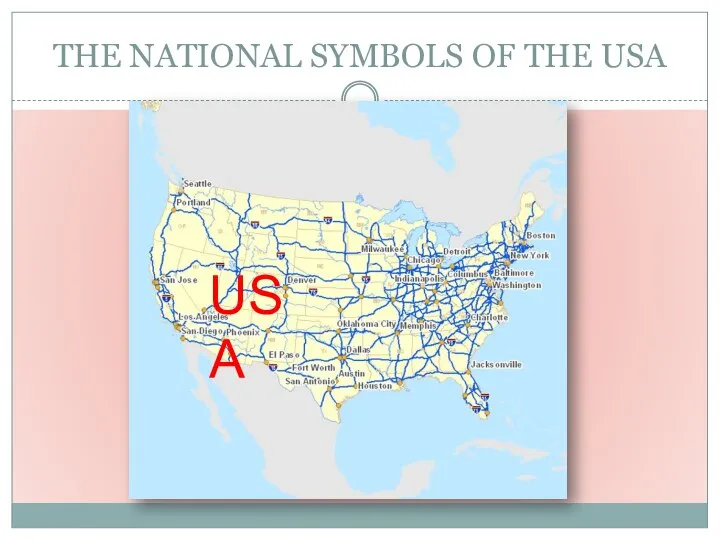 THE NATIONAL SYMBOLS OF THE USA USA