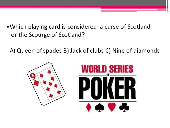 Which playing card is considered a curse of Scotland or the