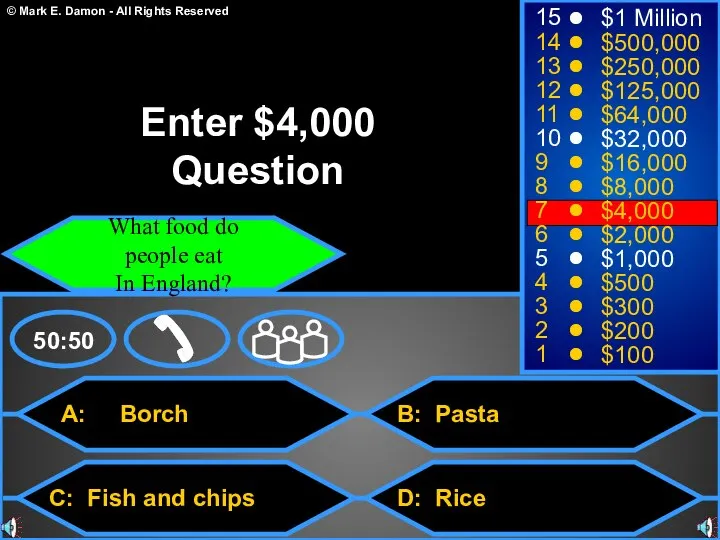 A: Borch C: Fish and chips B: Pasta D: Rice 50:50