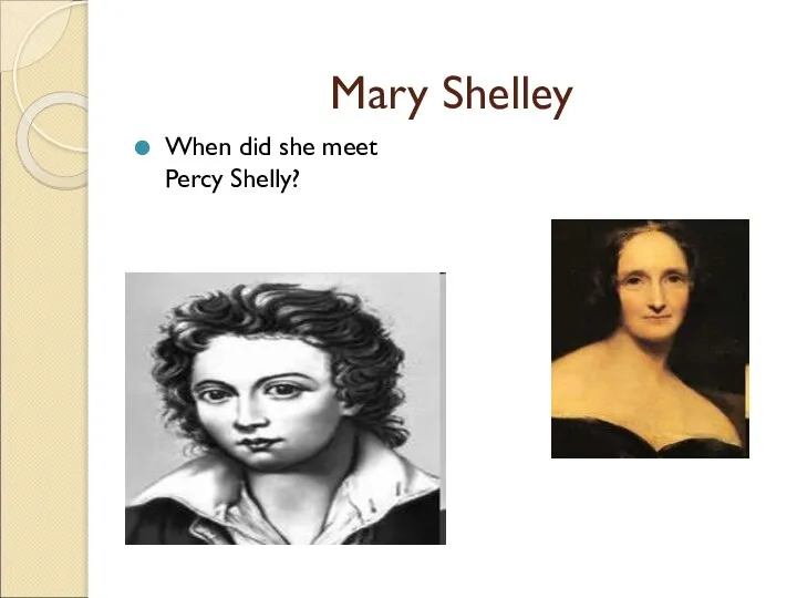 Mary Shelley When did she meet Percy Shelly?