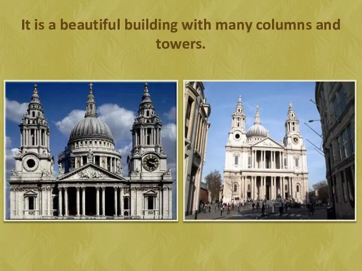 It is a beautiful building with many columns and towers.