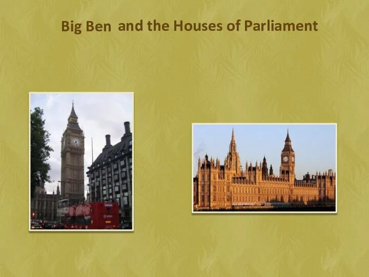 Big Ben and the Houses of Parliament