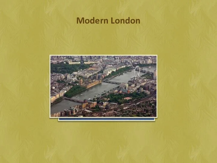 Modern London