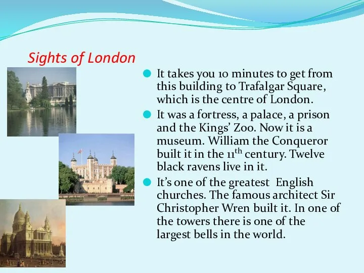 Sights of London It takes you 10 minutes to get from