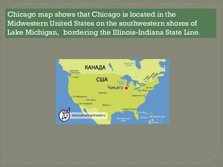 Chicago map shows that Chicago is located in the Midwestern United