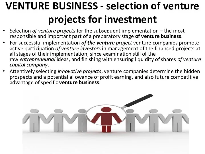 VENTURE BUSINESS - selection of venture projects for investment Selection of