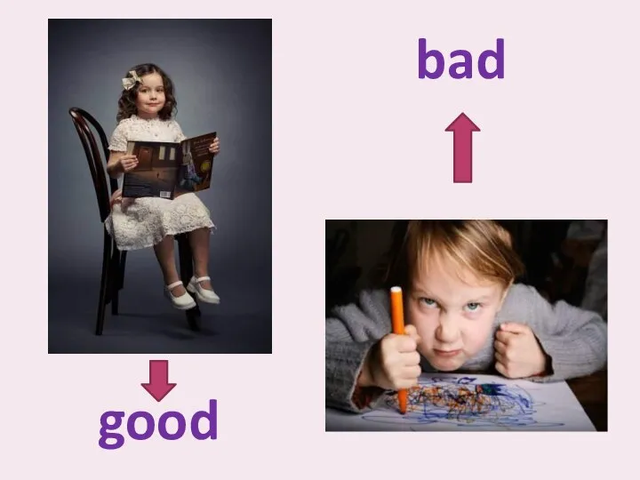 good bad