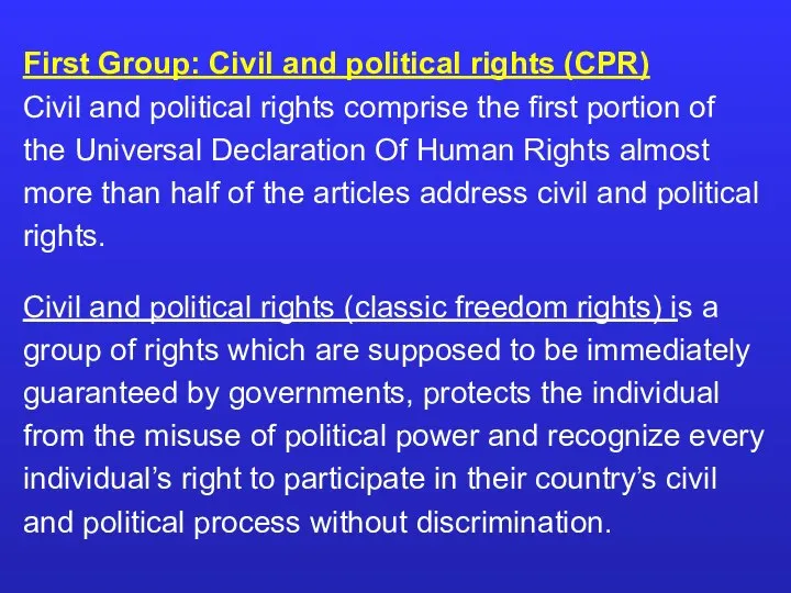 First Group: Civil and political rights (CPR) Civil and political rights