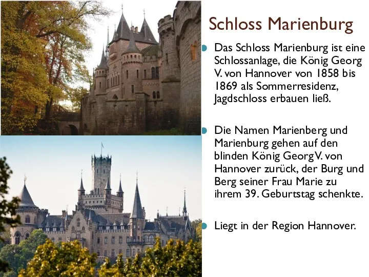 Schloss Marienburg Das Schloss Marienburg ist eine Schlossanlage, die König Georg