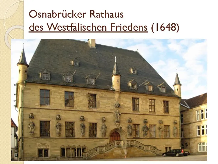 Osnabrücker Rathaus des Westfälischen Friedens (1648)