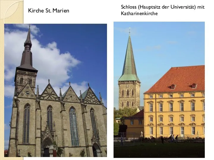 Schloss (Hauptsitz der Universität) mit Katharinenkirche Kirche St. Marien