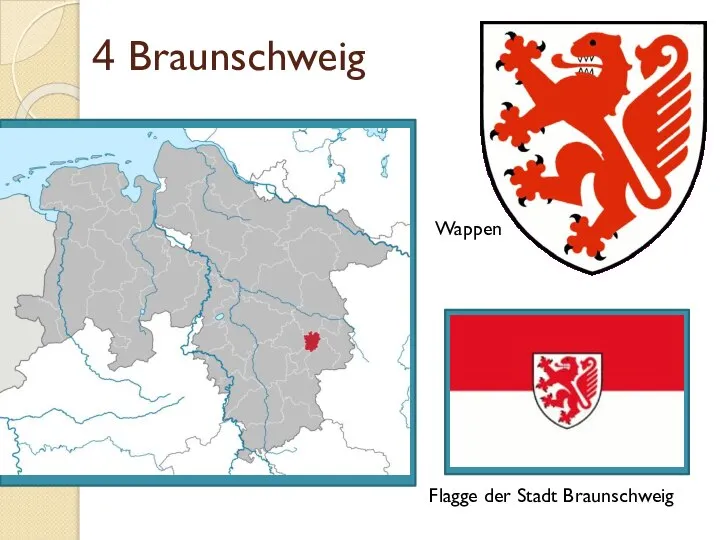 4 Braunschweig Wappen Flagge der Stadt Braunschweig