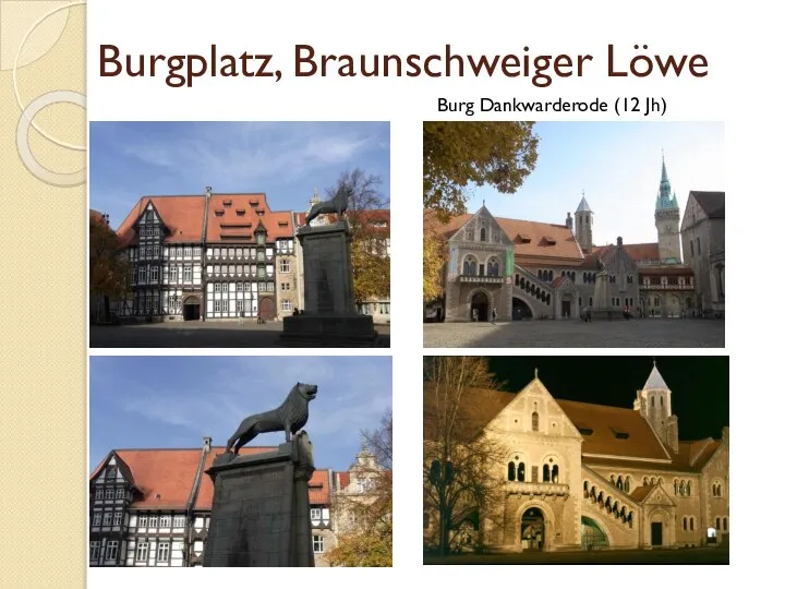 Burgplatz, Braunschweiger Löwe Burg Dankwarderode (12 Jh)