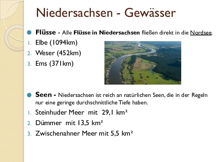 Niedersachsen - Gewässer Flüsse - Alle Flüsse in Niedersachsen fließen direkt
