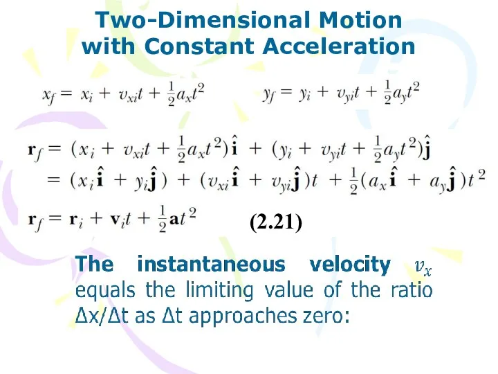 Two-Dimensional Motion with Constant Acceleration (2.21)