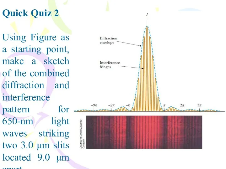 Quick Quiz 2 Using Figure as a starting point, make a