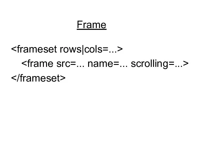 Frame