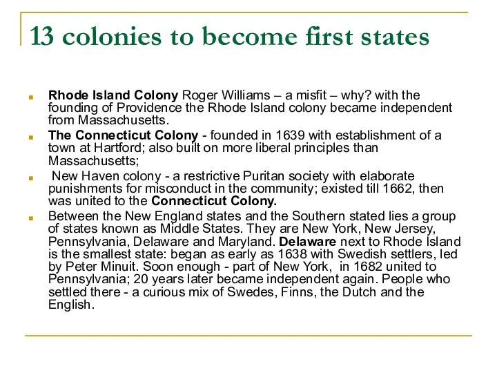 13 colonies to become first states Rhode Island Colony Roger Williams