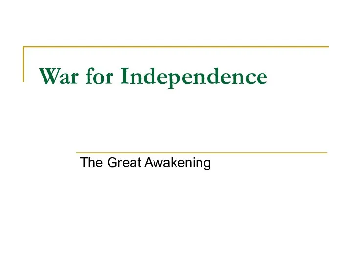 War for Independence The Great Awakening