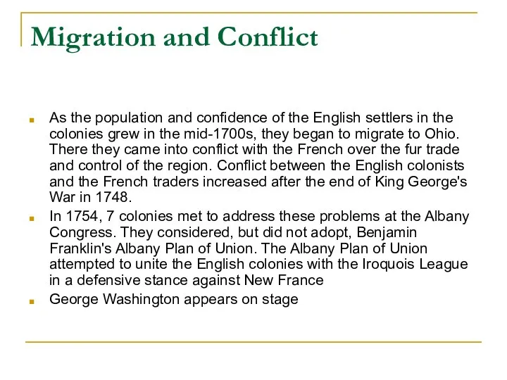 Migration and Conflict As the population and confidence of the English