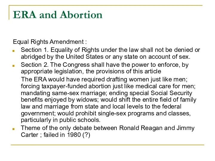 ERA and Abortion Equal Rights Amendment : Section 1. Equality of