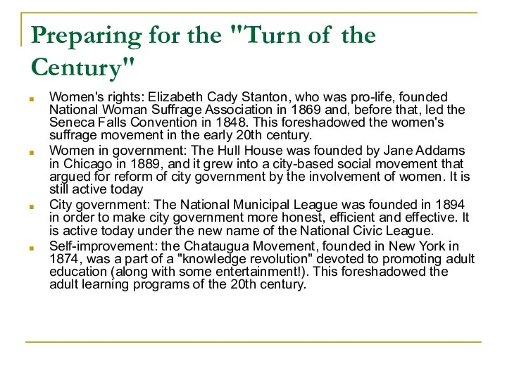 Preparing for the "Turn of the Century" Women's rights: Elizabeth Cady