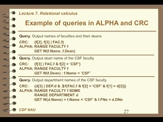 Example of queries in ALPHA and CRC Query. Output names of
