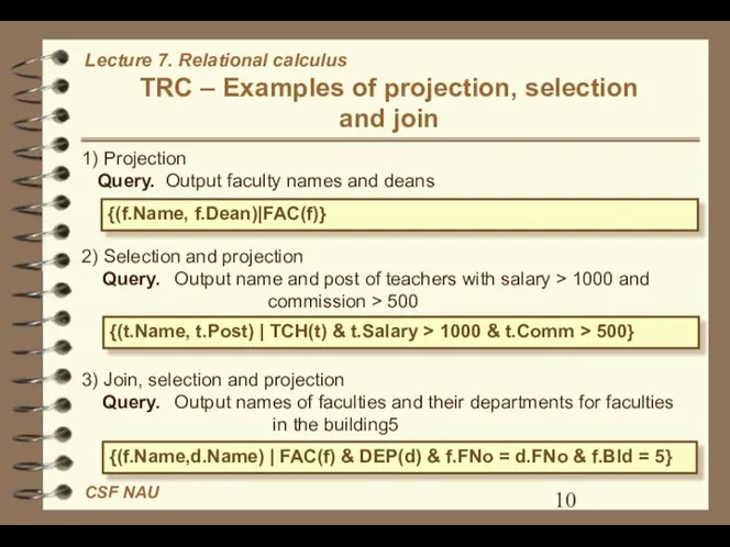 TRC – Examples of projection, selection and join 1) Projection Query.
