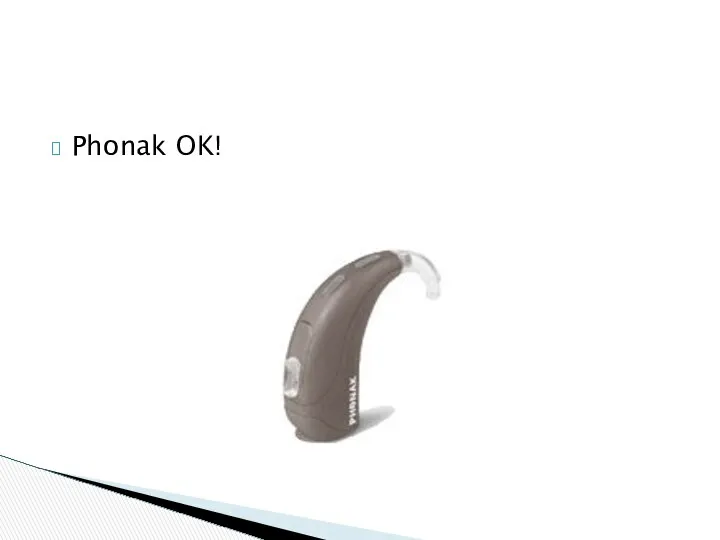 Phonak OK!