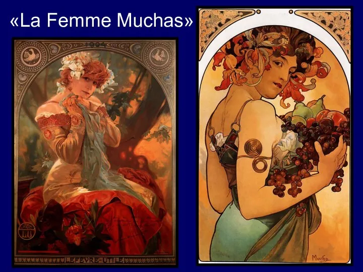 «La Femme Muchas»