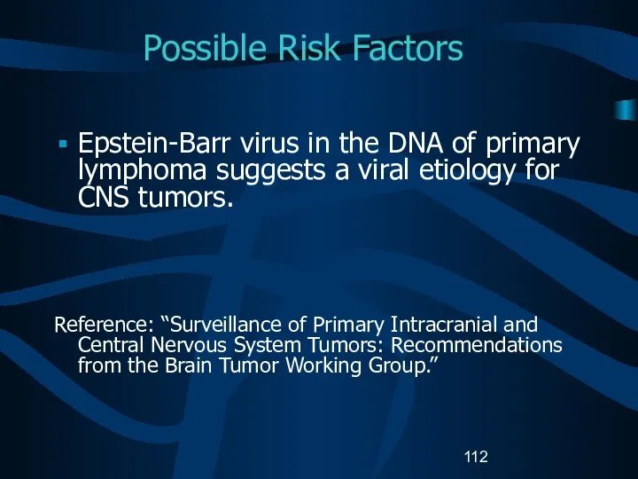 Possible Risk Factors Epstein-Barr virus in the DNA of primary lymphoma