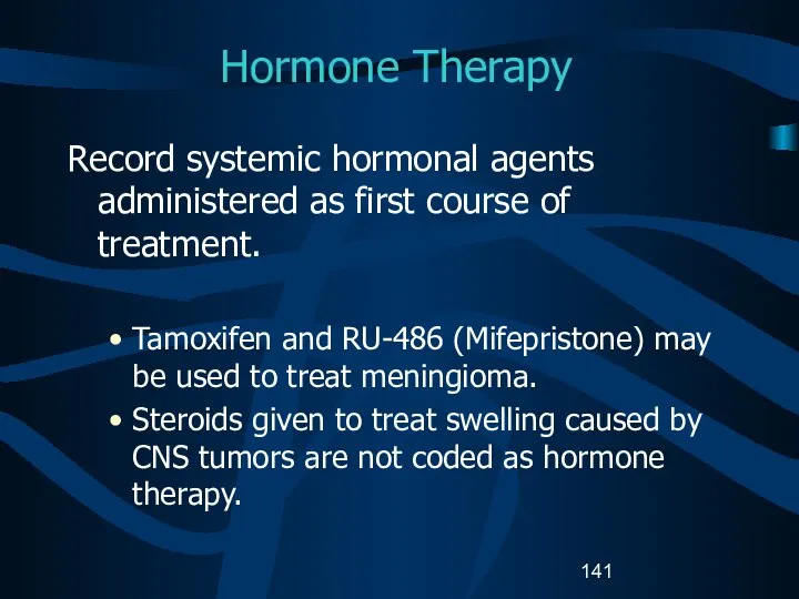 Hormone Therapy Record systemic hormonal agents administered as first course of