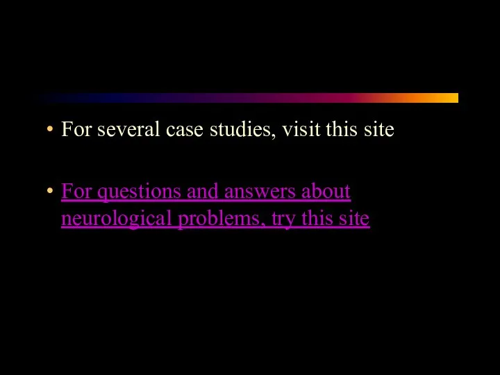 For several case studies, visit this site For questions and answers