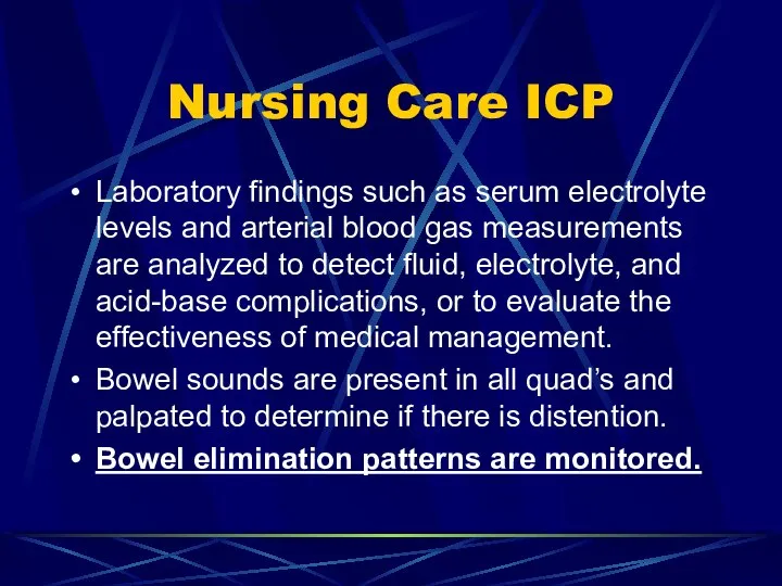 Nursing Care ICP Laboratory findings such as serum electrolyte levels and