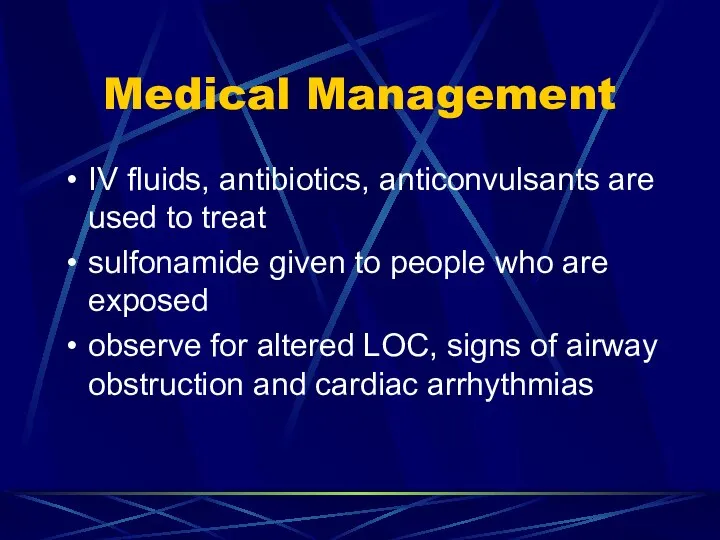 Medical Management IV fluids, antibiotics, anticonvulsants are used to treat sulfonamide