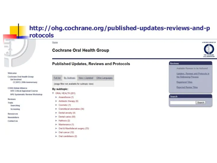 http://ohg.cochrane.org/published-updates-reviews-and-protocols