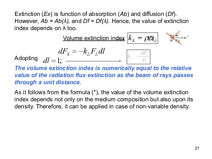 Extinction (Ex) is function of absorption (Ab) and diffusion (Df). However,