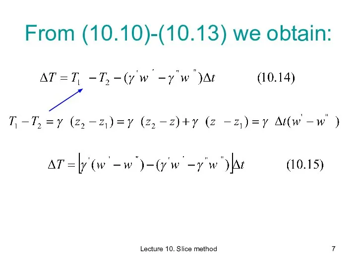 Lecture 10. Slice method From (10.10)-(10.13) we obtain:
