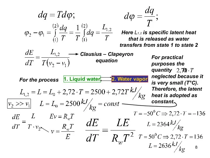 Here L1,2 is specific latent heat that is released as water