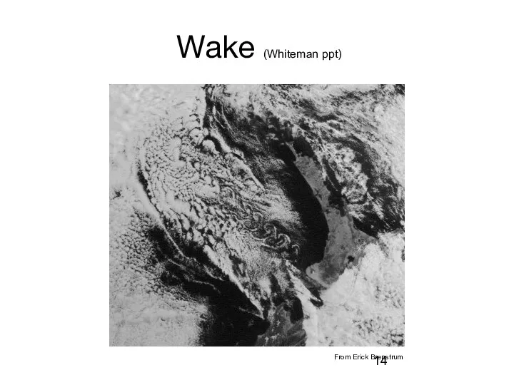 Wake (Whiteman ppt) From Erick Brenstrum