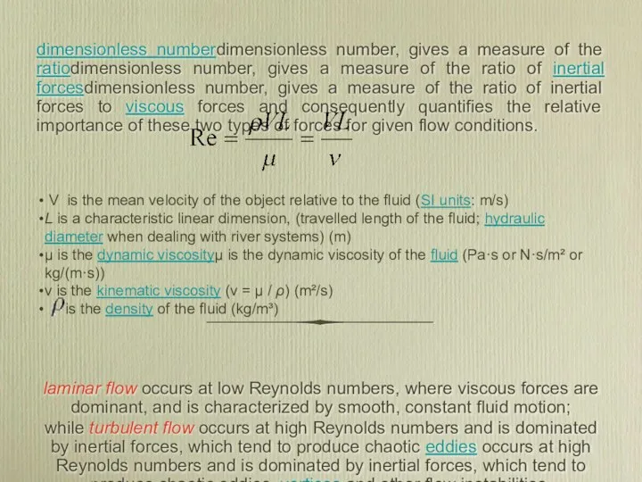dimensionless numberdimensionless number, gives a measure of the ratiodimensionless number, gives
