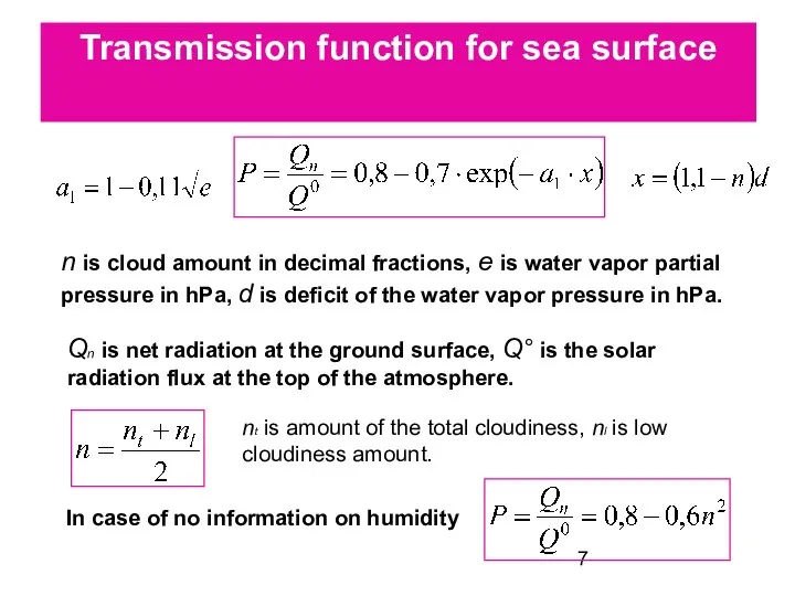 Transmission function for sea surface n is cloud amount in decimal