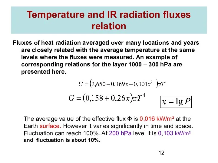 Temperature and IR radiation fluxes relation Fluxes of heat radiation averaged