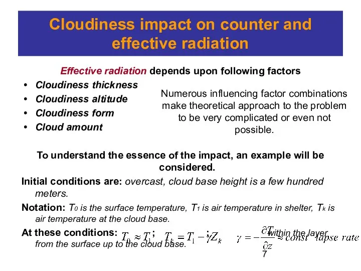 Cloudiness impact on counter and effective radiation Effective radiation depends upon