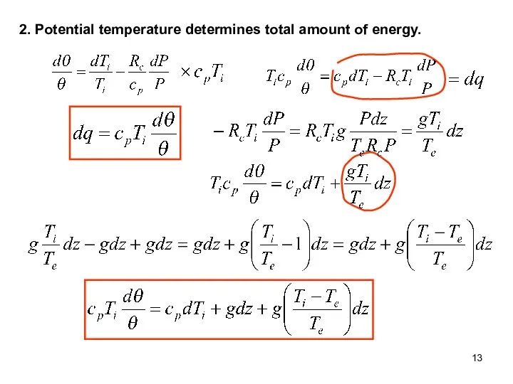 2. Potential temperature determines total amount of energy.