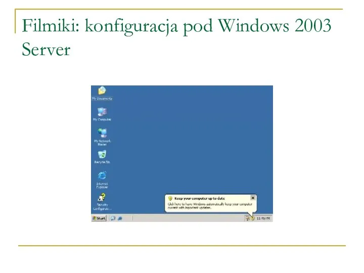 Filmiki: konfiguracja pod Windows 2003 Server