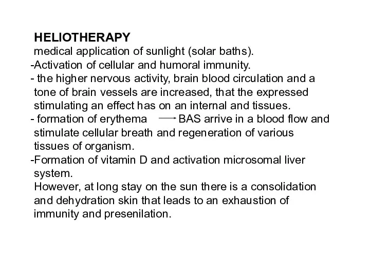 HELIOTHERAPY medical application of sunlight (solar baths). Activation of cellular and