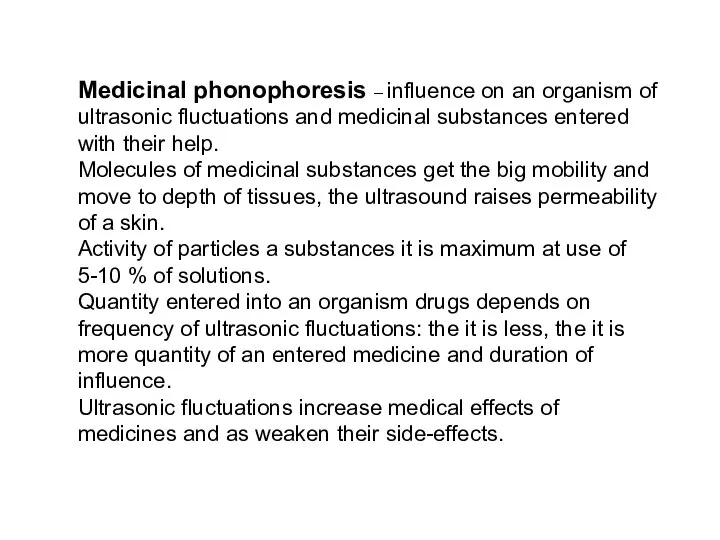 Medicinal phonophoresis – influence on an organism of ultrasonic fluctuations and