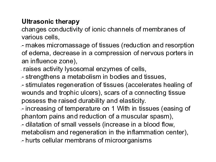 Ultrasonic therapy changes conductivity of ionic channels of membranes of various