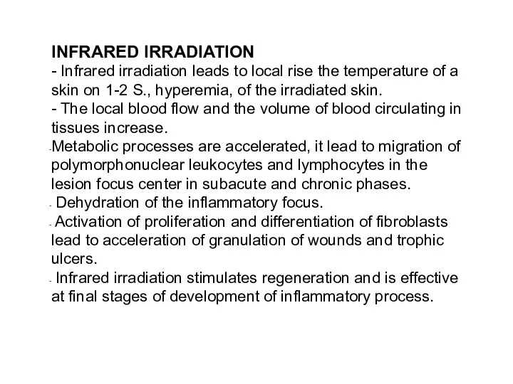 INFRARED IRRADIATION - Infrared irradiation leads to local rise the temperature